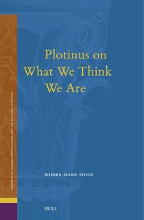 Couverture_Plotinus on What We Think We Are