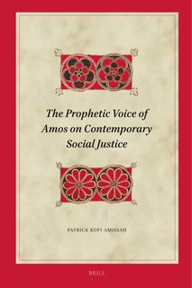 Front cover_The Prophetic Voice of Amos on Contemporary Social Justice