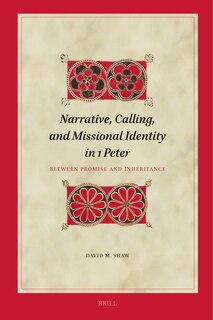 Front cover_Narrative, Calling, and Missional Identity in 1 Peter
