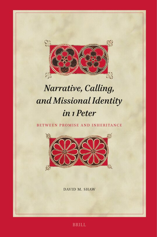 Front cover_Narrative, Calling, and Missional Identity in 1 Peter