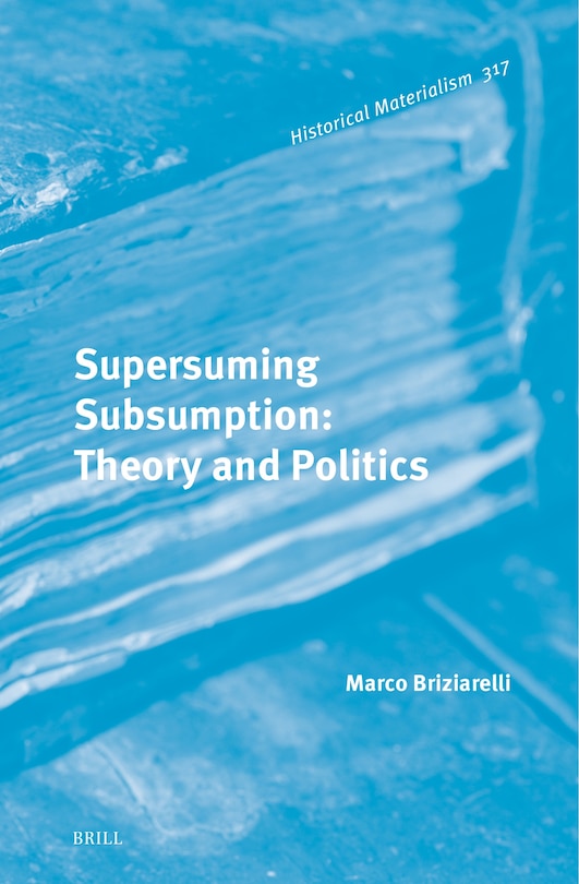 Couverture_Supersuming Subsumption: Theory and Politics