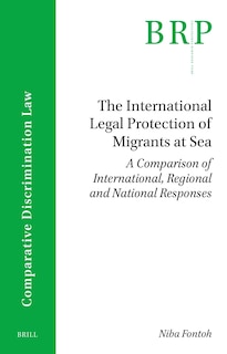 Front cover_The International Legal Protection of Migrants at Sea