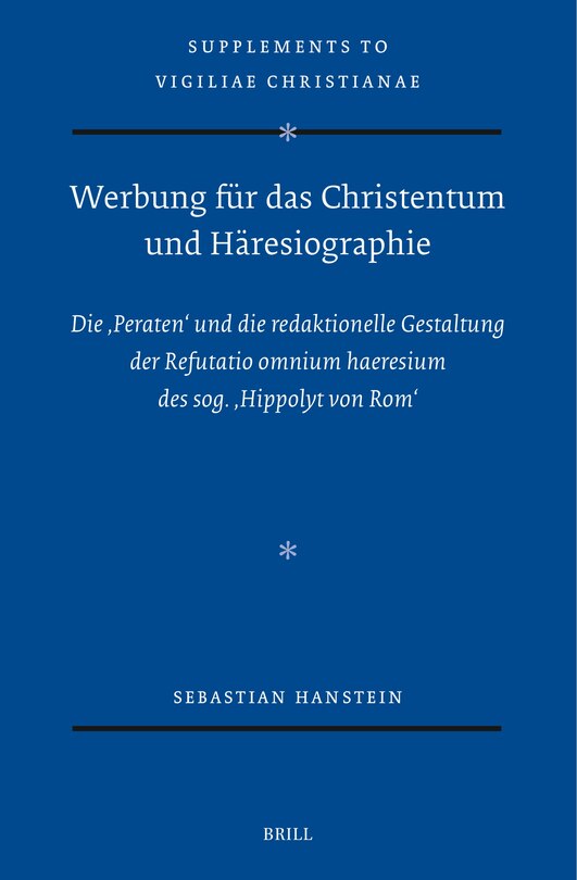 Front cover_Werbung f&uuml;r das Christentum und H&auml;resiographie