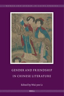 Couverture_Gender and Friendship in Chinese Literature
