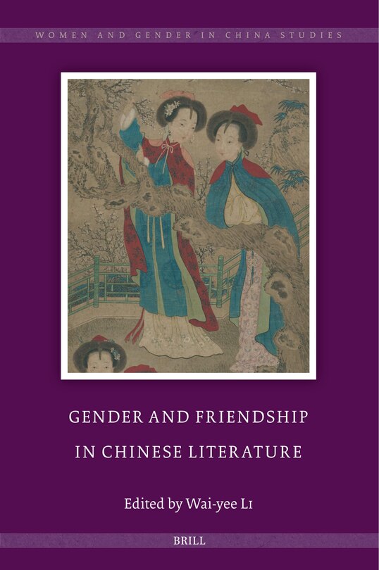 Couverture_Gender and Friendship in Chinese Literature