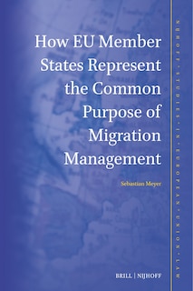Couverture_How EU Member States Represent the Common Purpose of Migration Management