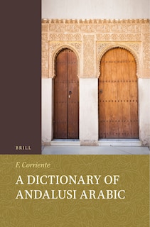 Front cover_A Dictionary of Andalusi Arabic