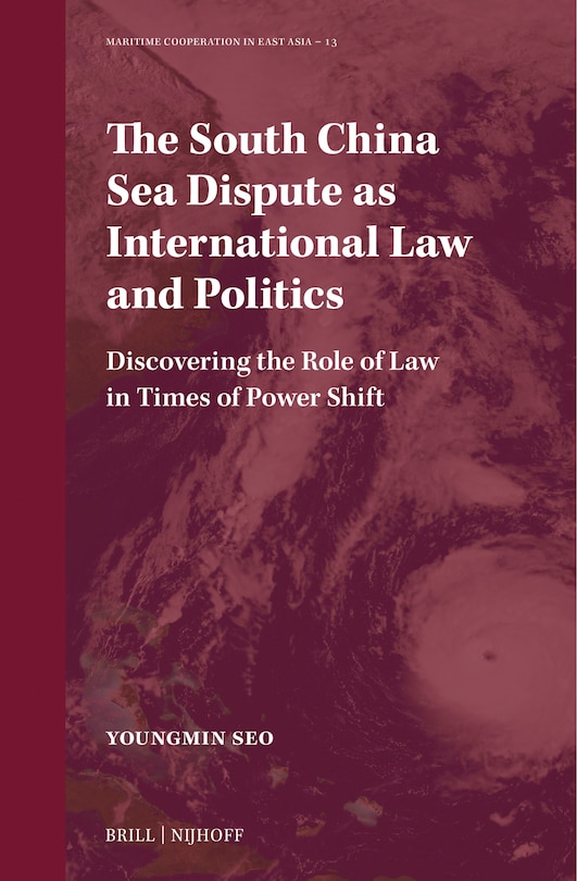 Front cover_The South China Sea Dispute as International Law and Politics