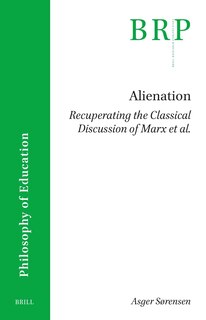 Couverture_Alienation. Recuperating the Classical Discussion of Marx et al.