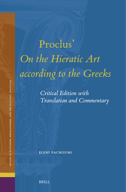 Couverture_Proclus' On the Hieratic Art according to the Greeks