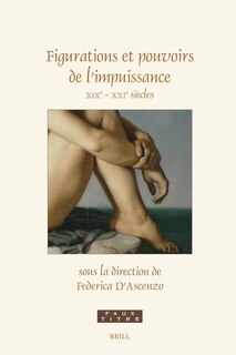 Couverture_Figurations et pouvoirs de l&rsquo;impuissance