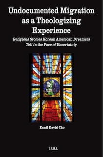 Front cover_Undocumented Migration as a Theologizing Experience