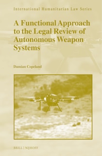 Couverture_A Functional Approach to the Legal Review of Autonomous Weapon Systems