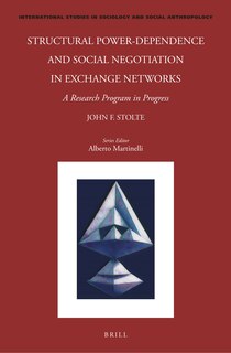 Couverture_Structural Power-Dependence and Social Negotiation in Exchange Networks