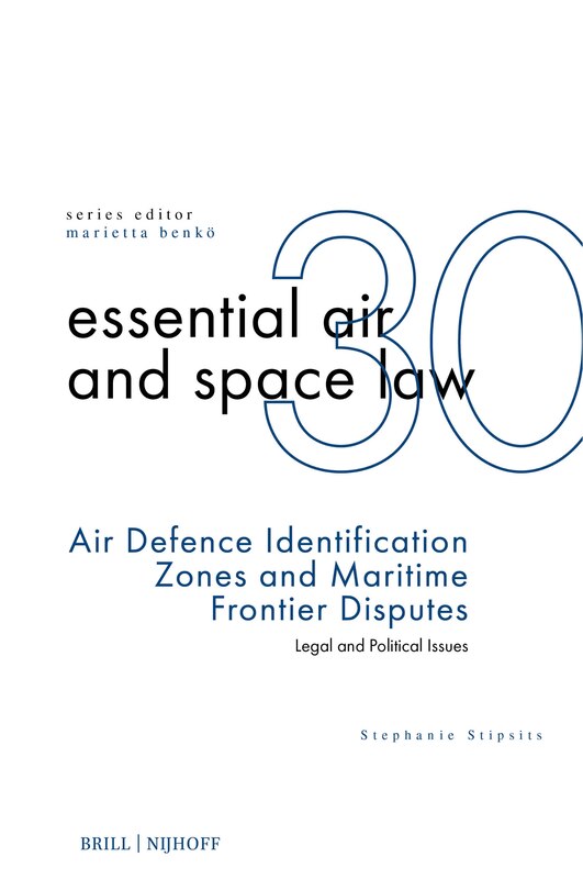 Couverture_Air Defence Identification Zones and Maritime Frontier Disputes