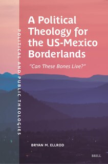 Couverture_A Political Theology for the US-Mexico Borderlands