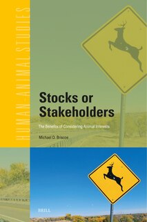 Front cover_Stocks or Stakeholders: The Benefits of Considering Animal Interests