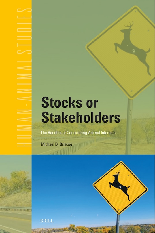 Front cover_Stocks or Stakeholders: The Benefits of Considering Animal Interests