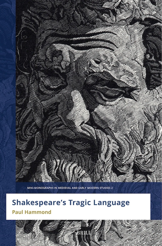 Front cover_Shakespeare&rsquo;s Tragic Language