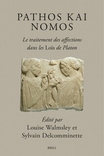 Couverture_Pathos kai Nomos &ndash; Le traitement des affections dans les Lois de Platon