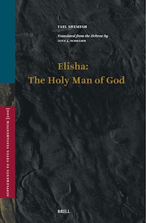 Front cover_Elisha: The Holy Man of God
