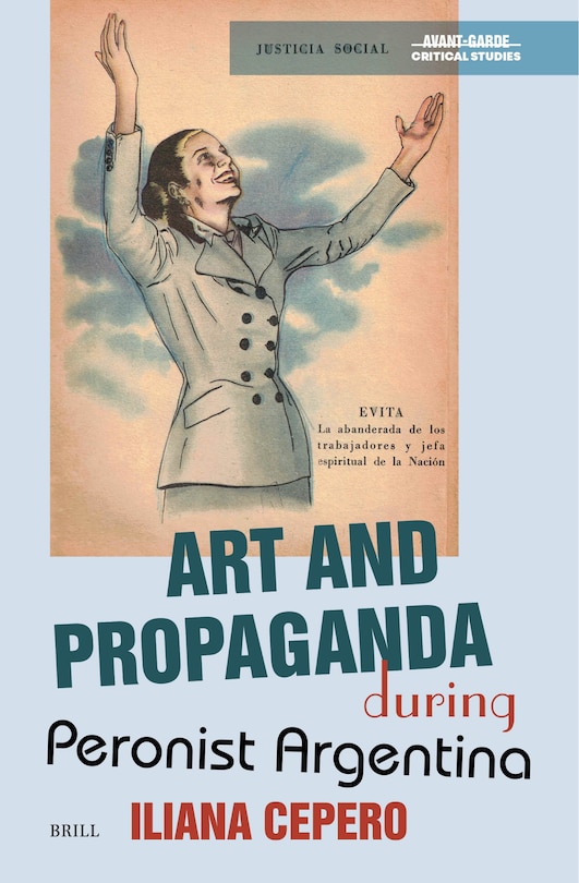 Couverture_Art and Propaganda during Peronist Argentina