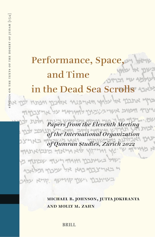 Front cover_Performance, Space, and Time in the Dead Sea Scrolls