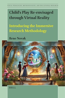 Couverture_Child&rsquo;s Play Re-envisaged through Virtual Reality