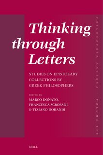 Couverture_Thinking through Letters: Studies on Epistolary Collections by Greek Philosophers
