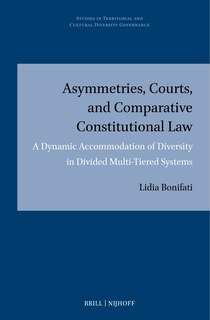 Couverture_Asymmetries, Courts, and Comparative Constitutional Law