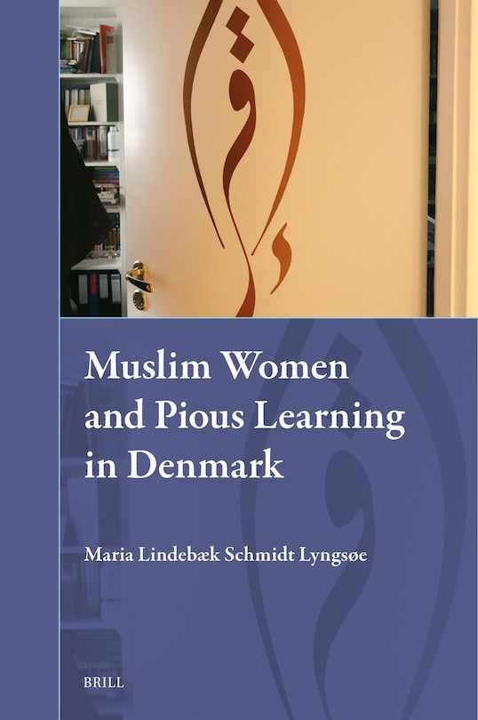 Front cover_Muslim Women and Pious Learning in Denmark