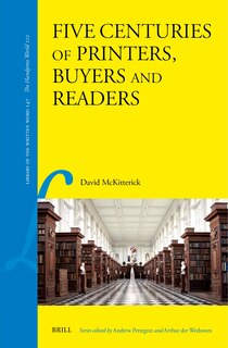 Front cover_Five Centuries of Printers, Buyers and Readers