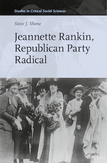 Couverture_Jeannette Rankin, Republican Party Radical