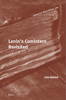 Couverture_Lenin&rsquo;s Comintern Revisited