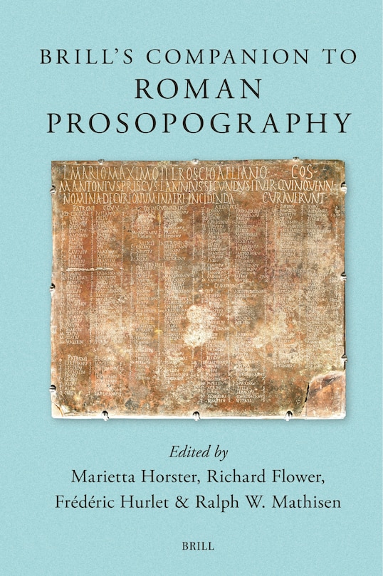 Front cover_Brill&rsquo;s Companion to Roman Prosopography