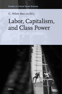 Couverture_Labor, Capitalism, and Class Power