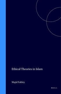 Front cover_Ethical Theories in Islam