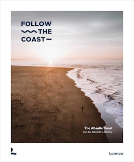 Front cover_Follow the Coast – from San Sebastián to Gibraltar