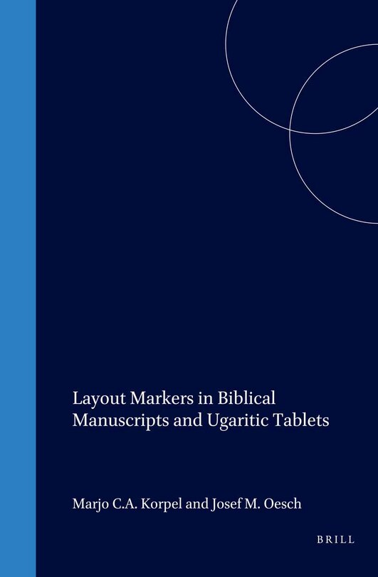Couverture_Layout Markers in Biblical Manuscripts and Ugaritic Tablets
