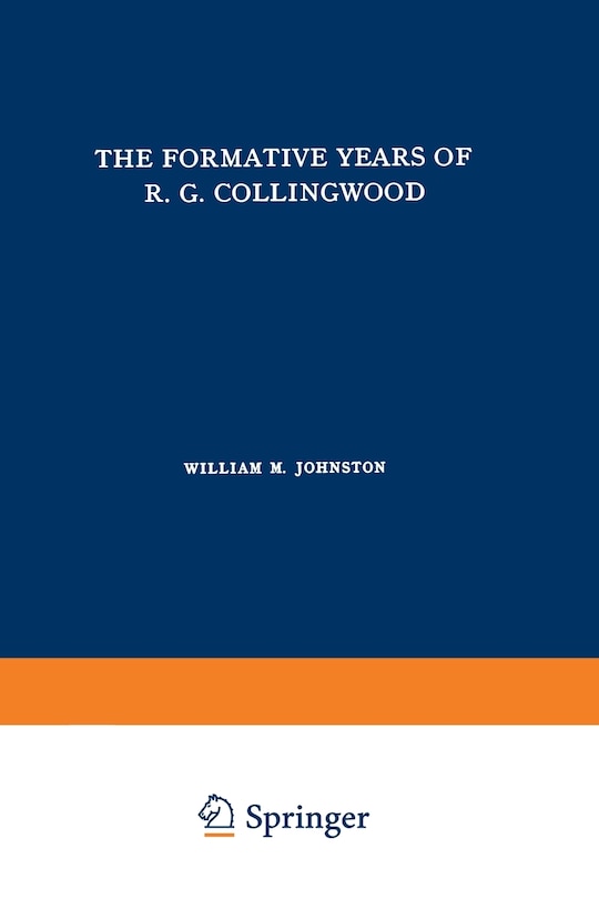 The Formative Years Of R. G. Collingwood