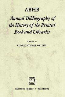 Front cover_ABHB Annual Bibliography of the History of the Printed Book and Libraries