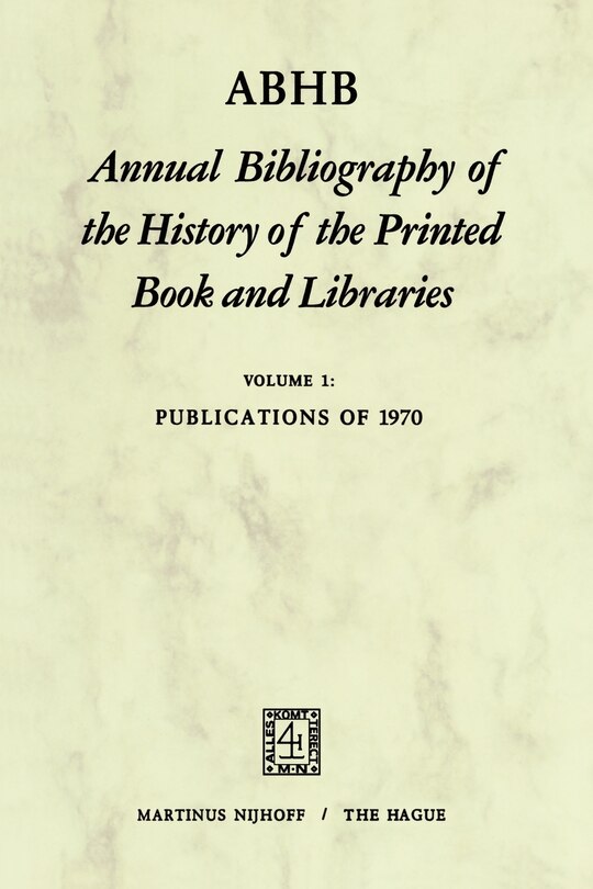 Front cover_ABHB Annual Bibliography of the History of the Printed Book and Libraries