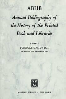 Front cover_Annual Bibliography of the History of the Printed Book and Libraṙies