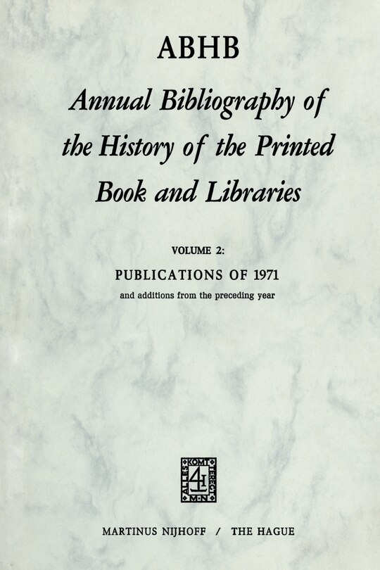 Front cover_Annual Bibliography of the History of the Printed Book and Libraṙies