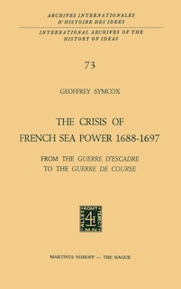 Couverture_The Crisis of French Sea Power, 1688-1697