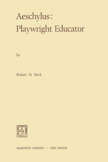 Front cover_Aeschylus: Playwright Educator