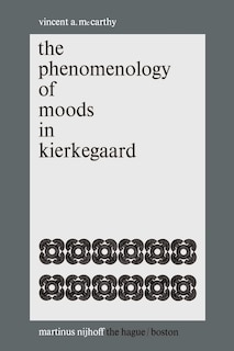 Front cover_The Phenomenology Of Moods In Kierkegaard