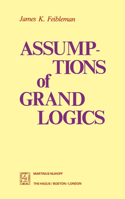 Front cover_Assumptions of Grand Logics