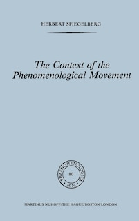 Front cover_The Context Of The Phenomenological Movement