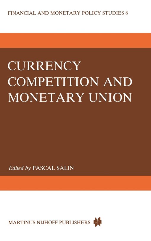 Front cover_Currency Competition and Monetary Union